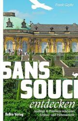 Schloss Sanssouci: Bau, Architektur & Geschichte Schloss Sanssouci