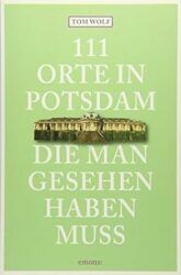 Potsdam Reiseführer mit Touren und Informationen Potsdam Reiseführer